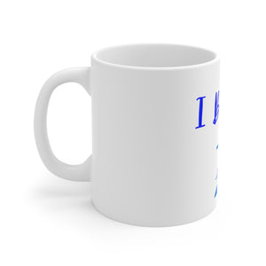 I Believe Mug